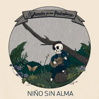 El Jardín de las Palabras by Niño sin Alma