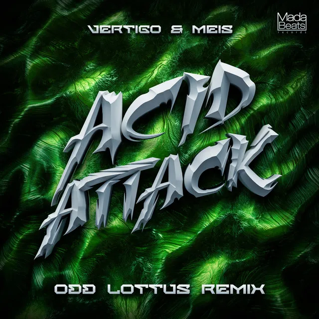 Acid Attack - Odd Lottus Remix