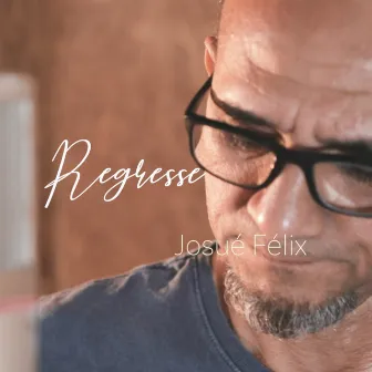 Regresse by Josué Félix