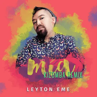 Mia Kizomba Remix by Leyton Eme