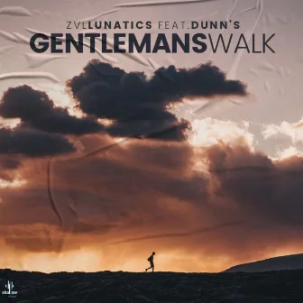 Gentlemans Walk by ZVL Lunatics