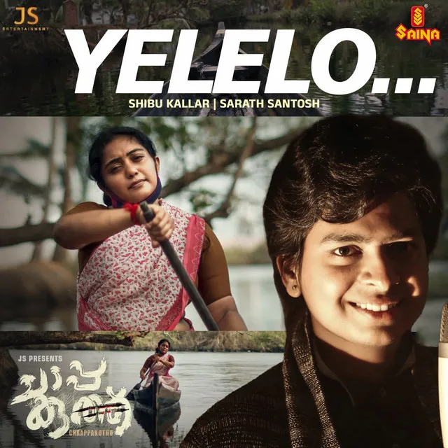 Yelelo (From "Chaappakuthu")