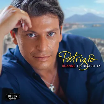 The Neapolitan by Patrizio Buanne