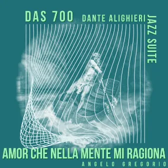 Amor che nella mente mi ragiona by Angelo Gregorio