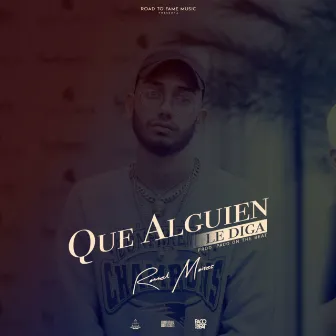 Que Alguien Le Diga by Rommel Moises