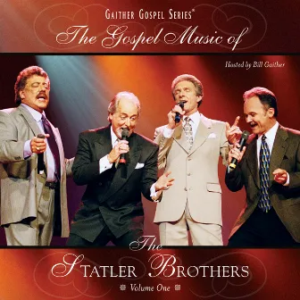 The Gospel Music Of The Statler Brothers Volume One by The Statler Brothers