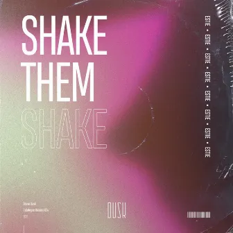 Shake Them by Estie