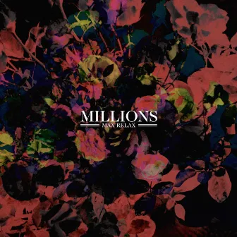 Max Relax by Millions