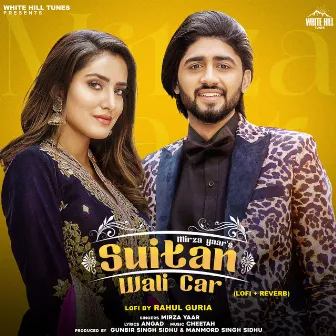 Suitan Wali Car (Lofi Version) by Mirza Yaar