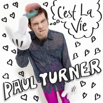 C'est La Vie by Paul Turner