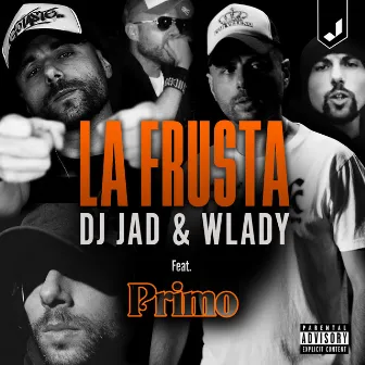 La Frusta (feat. Primo) by DJ Jad