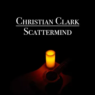 Scattermind by Christian Clark