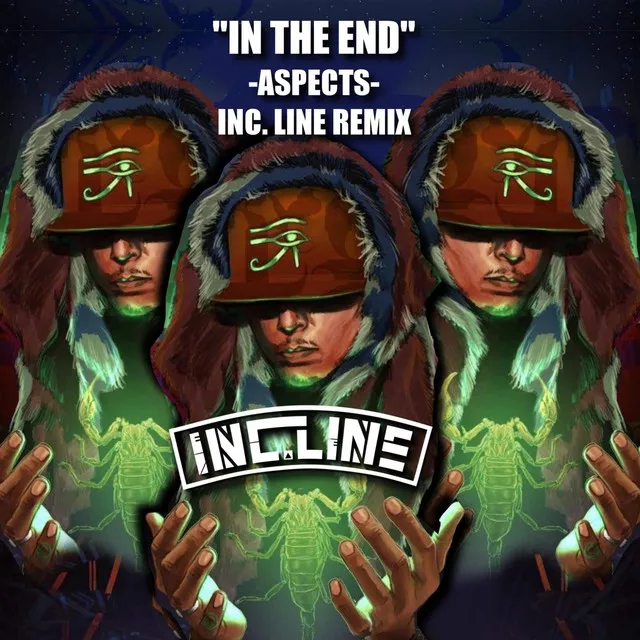 In the End (Aspects) - Inc.Line Remix