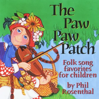 The Paw Paw Patch by Phil Rosenthal