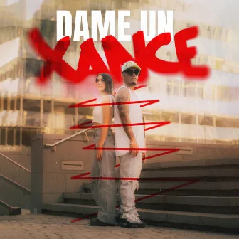 Dame un Xance by Jared