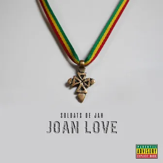 Soldats de Jah by Joan Love