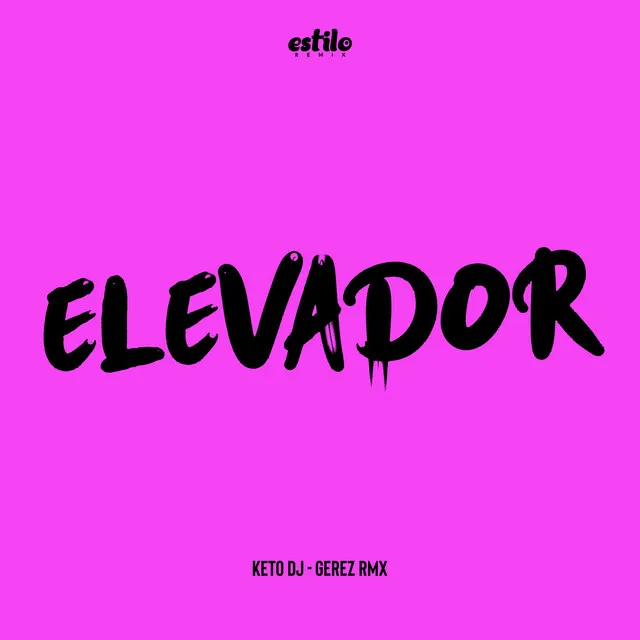 Elevador (Remix)