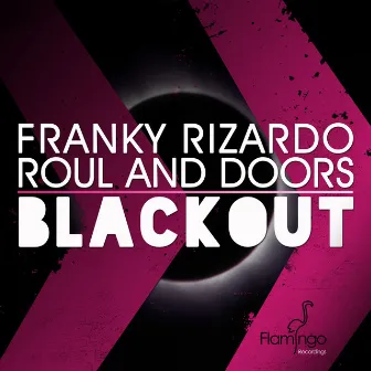 Blackout by Franky Rizardo