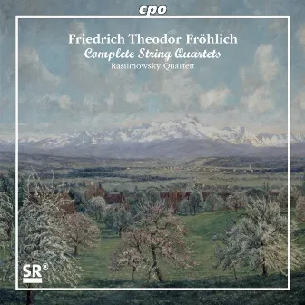 Fröhlich: Complete String Quartets by Rasumowsky Quartett