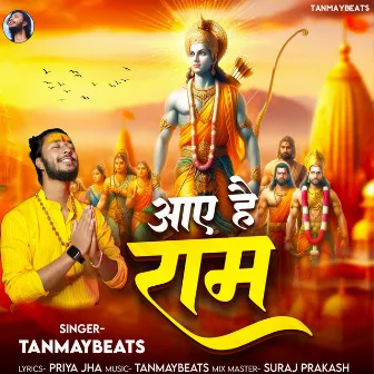 Aaye Hai Ram (Hindi) by Tanmay Beats