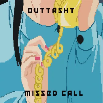 Missed Call by outtasht