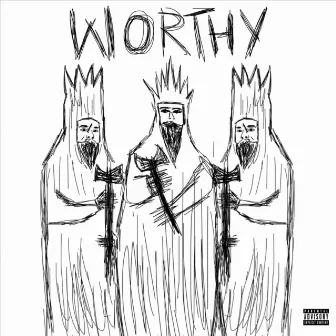 Worthy by RoyGin