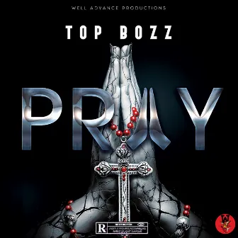 Pray by Top Bozz