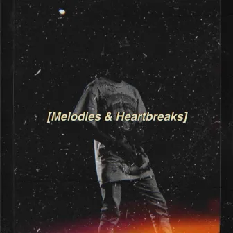 Melodies & Heartbreaks by Plutooo