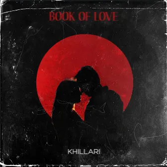 Book of Love by KHILLARI