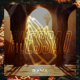 Blessad by Rawa