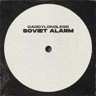 Soviet Alarm by DADDYLONGLEGS