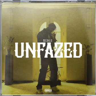 Unfazed by Meday