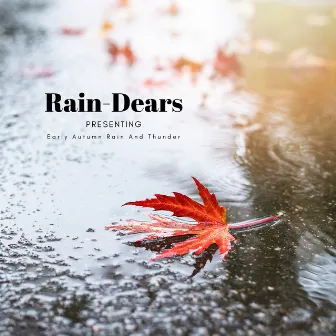 Early Autumn Rain by Rain-Dears