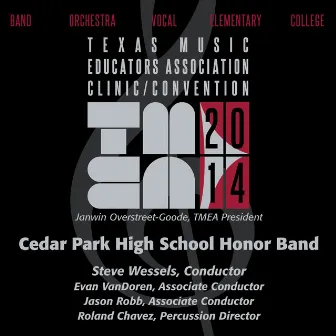 2014 Texas Music Educators Association (TMEA): Cedar Park High School Honor Band [Live] by Evan VanDoren