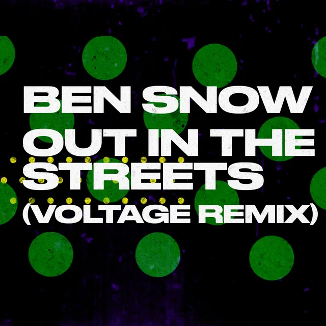 Out in the Streets - Voltage Remix