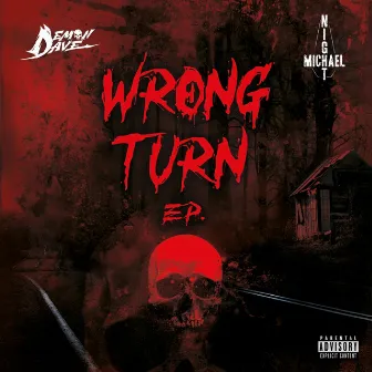 Wrong Turn EP by Demon-Dave