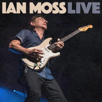 Live by Ian Moss