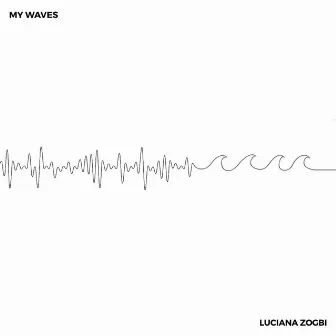 My Waves by Luciana Zogbi