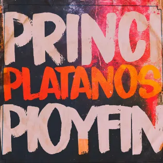 Principio y Fin (Estudio) by PLATANOS