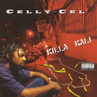 Killa Kali by Celly Cel