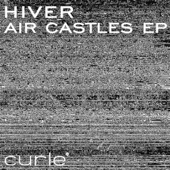 Air Castles EP by Hiver