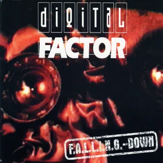 Falling Down (Remastered) by Digital Factor