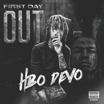 First Day Out by Hbo Devo