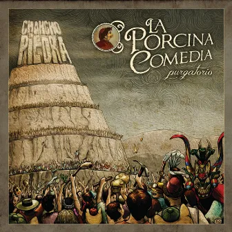 La Porcina Comedia: Purgatorio by Chancho En Piedra