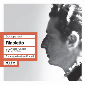 Verdi: Rigoletto (Recorded Live 1961) by Giorgio Tadeo