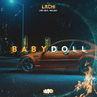 Babydoll by Lachi The Real Melody