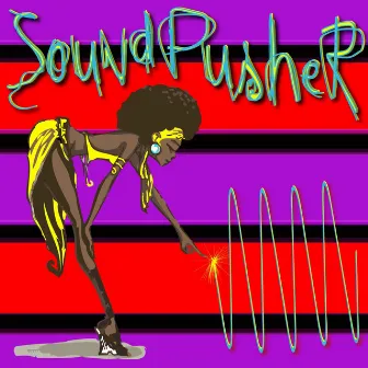 Soundpusher EP by Soundpusher