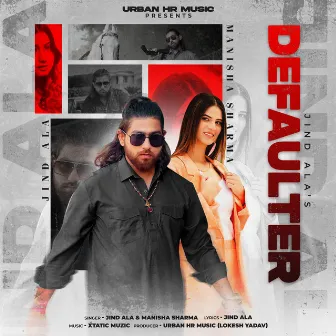 Defaulter by Jind Ala