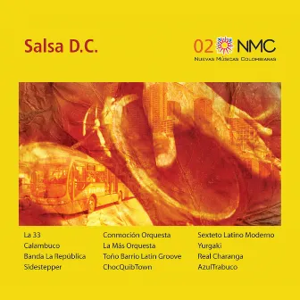 Salsa D.C. (NMC Vol.2) by Nuevas Músicas Colombianas