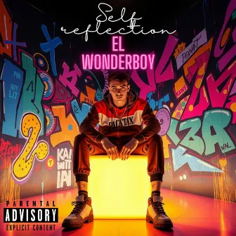 Self Reflection by El WonderBoy